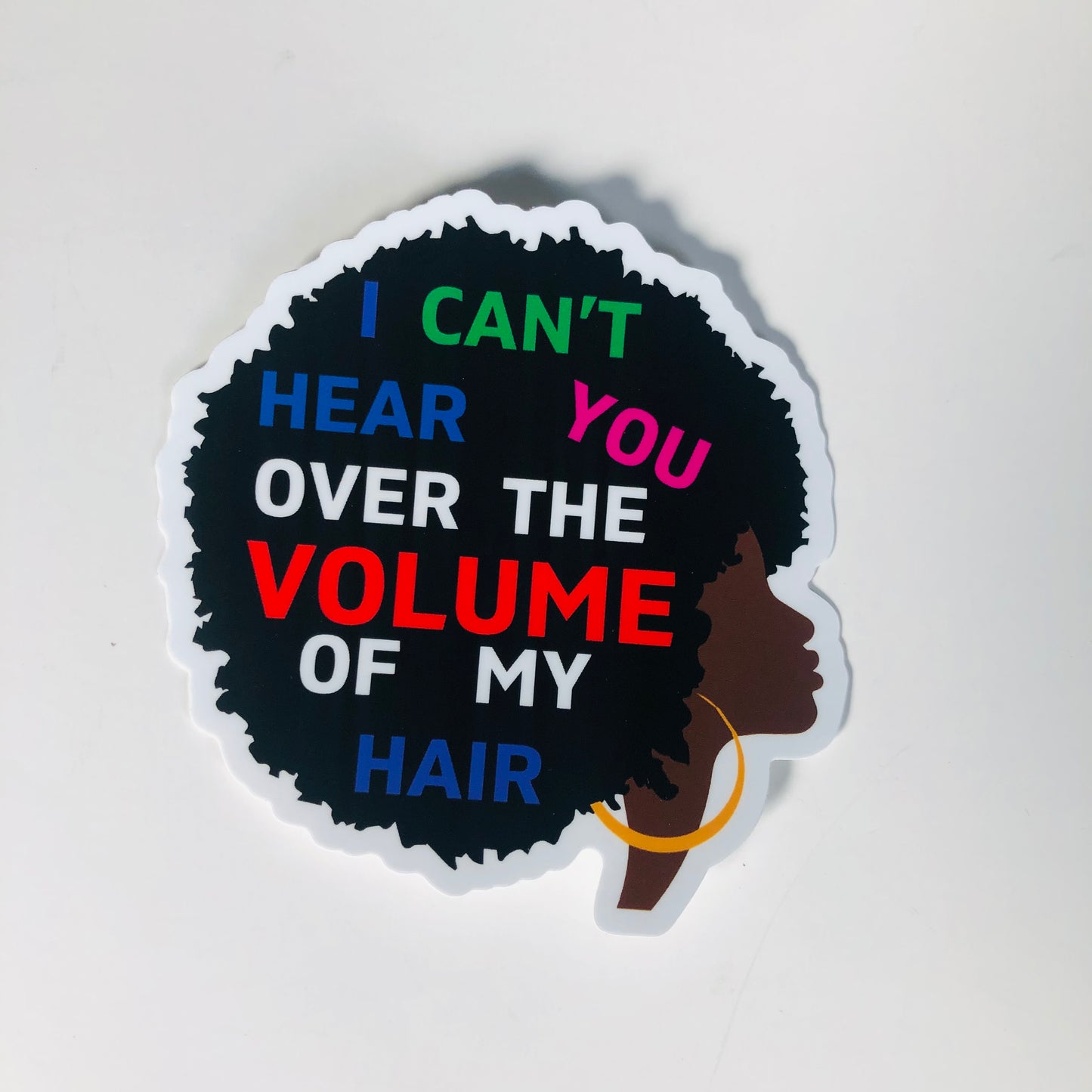 I Can’t Hear You Sticker