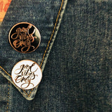 Good Vibes Only Lapel Pin