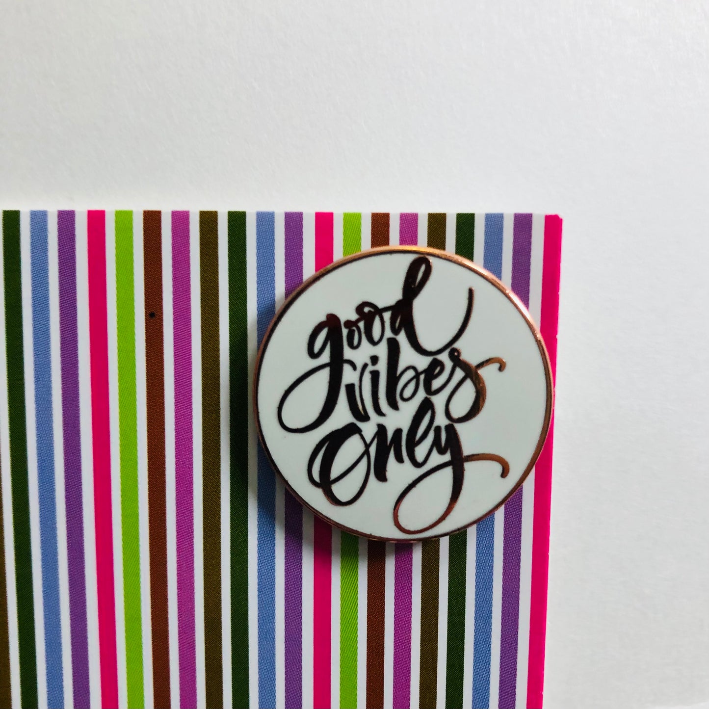 Good Vibes Only Lapel Pin